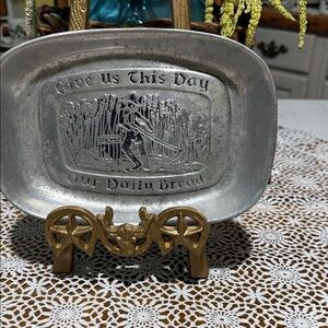 Give Us This Day Our Daily Bread" pewter-like metal bread tray